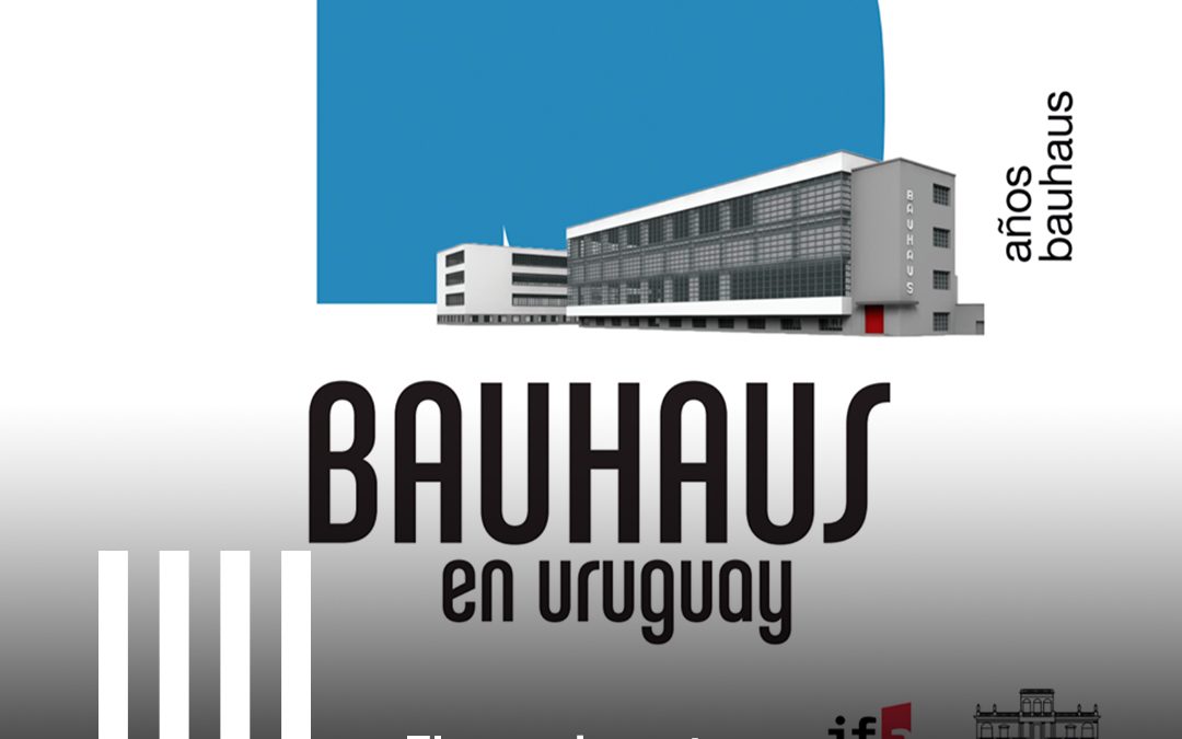 Episodio #20 – El mundo entero es una Bauhaus. Arq. Cristina Bausero