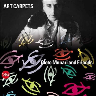 Cleto Munari + friends: Alfombras de autor